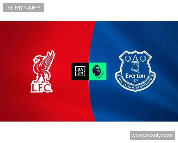 CCTV5直播利物浦与埃弗顿激战英超巅峰对决精彩瞬间回顾 CCTV5直播利物浦与埃弗顿激战英超巅峰对决精彩瞬间回顾